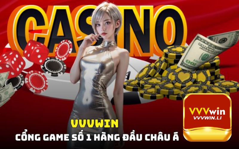 Nhà cái VVVWIN hàng đầu tại thị trường Việt Nam